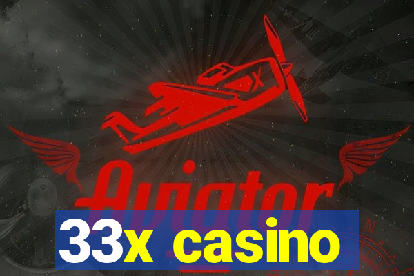 33x casino